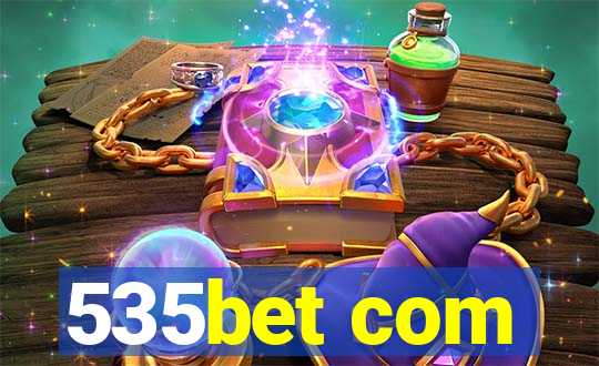 535bet com